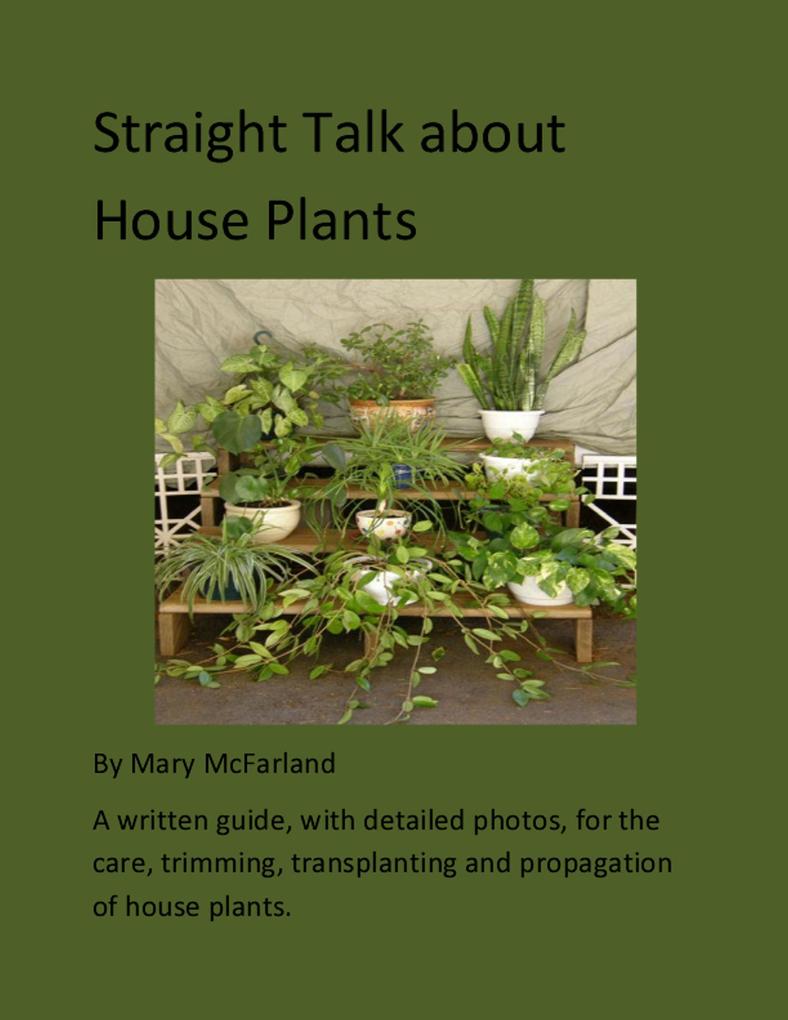 Straight Talk about House Plants