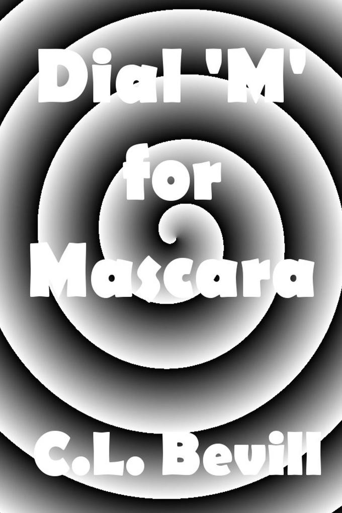Dial ‘M‘ for Mascara