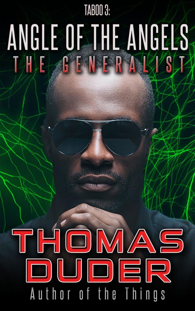 The Generalist - Taboo 3: Angle of the Angels
