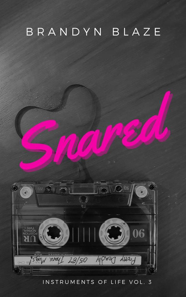 Snared (Instruments Of Life #3)