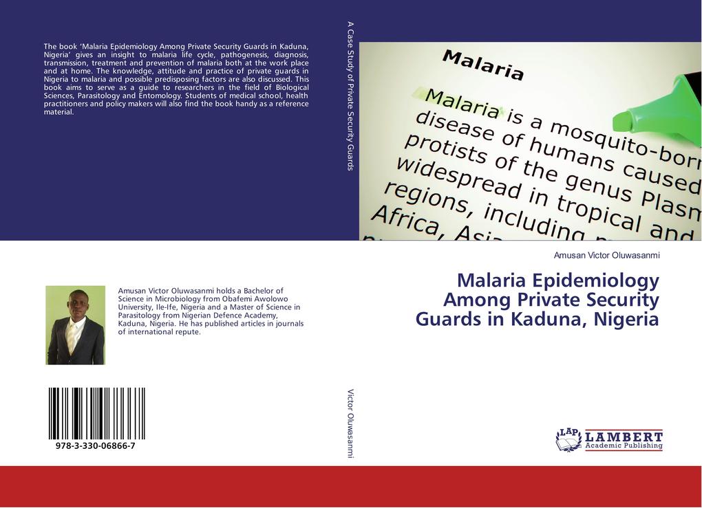 Malaria Epidemiology Among Private Security Guards in Kaduna Nigeria