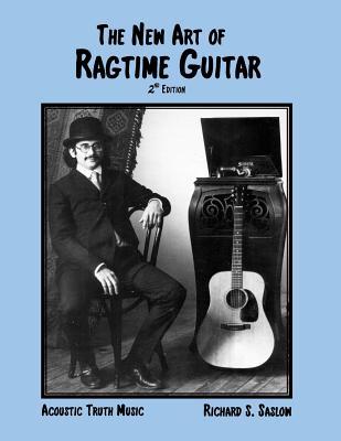 The New Art of Ragtime Guitar: 2nd edition