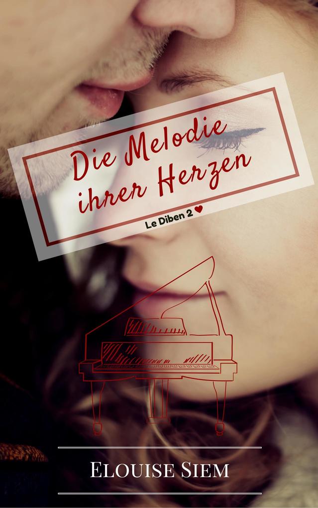 Die Melodie ihrer Herzen