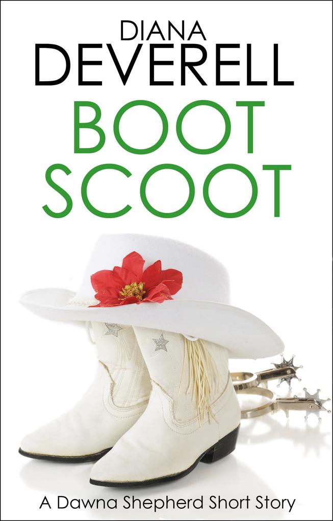 Boot Scoot: A Dawna Shepherd Short Story (FBI Special Agent Dawna Shepherd Mysteries #5)