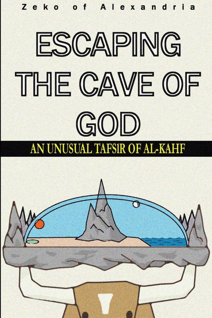 Escaping the Cave of God
