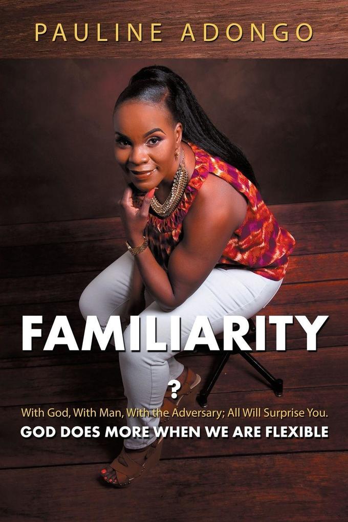 Familiarity?