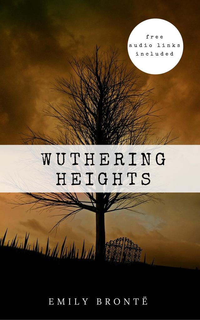 Emily Brontë: Wuthering Heights - Emily Brontë