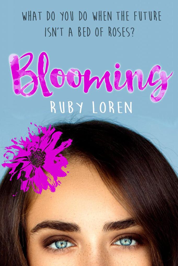 Blooming (Blooming Series #1)