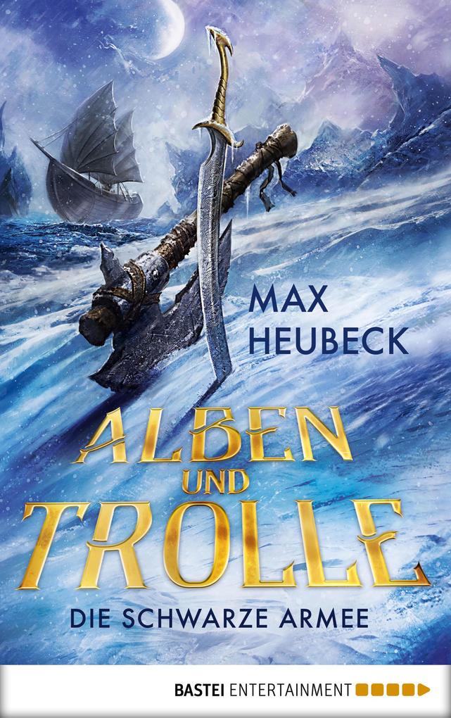 Alben und Trolle - Die schwarze Armee als eBook Alben und Trolle - Die schwarze Armee als eBook