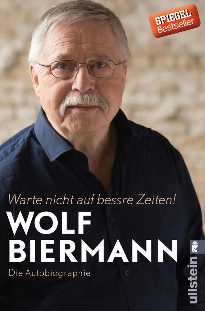 Ullstein Taschenbuchvlg. Warte Nicht Auf Bessre Zeiten!