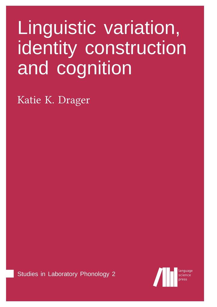 Linguistic variation identity construction and cognition