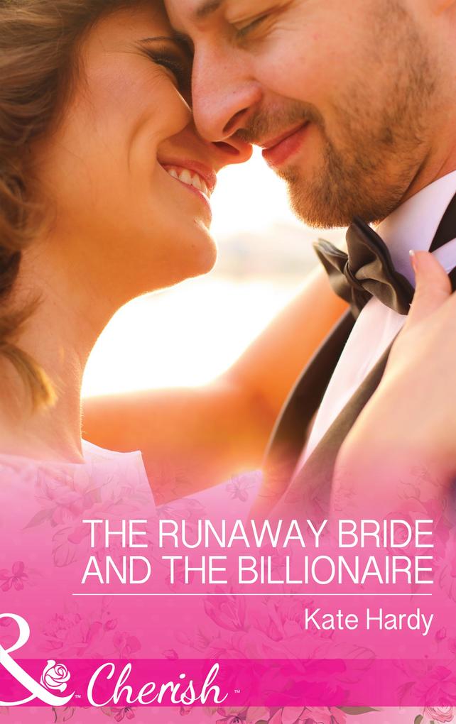 The Runaway Bride And The Billionaire (Summer at Villa Rosa Book 3) (Mills & Boon Cherish)