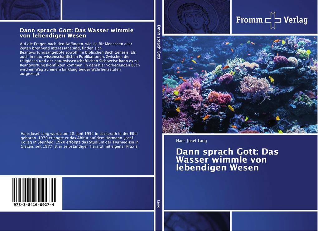 Dann sprach Gott: Das Wasser wimmle von lebendigen Wesen