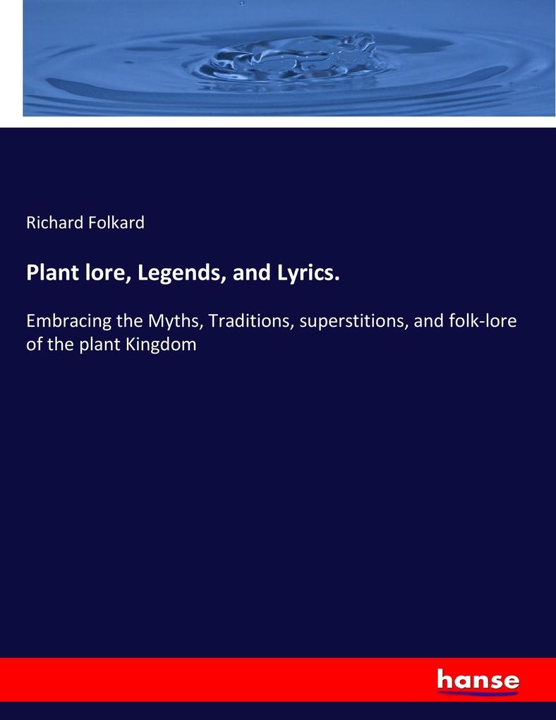 Plant lore Legends and Lyrics.