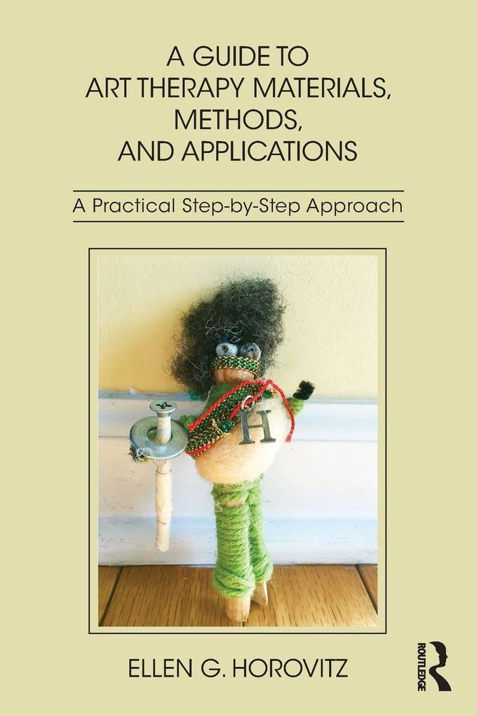 A Guide to Art Therapy Materials Methods and Applications