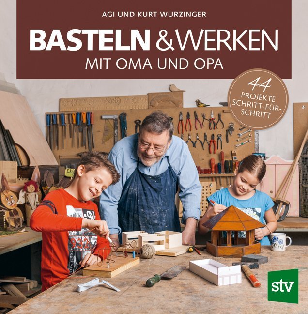 Image of Basteln & Werken mit Oma und Opa