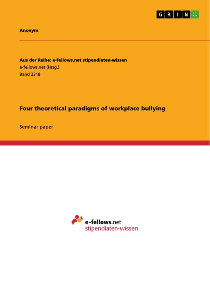 Four theoretical paradigms of workplace bullying