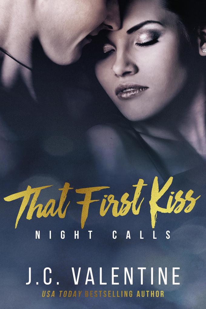 That First Kiss (Night Calls #2)