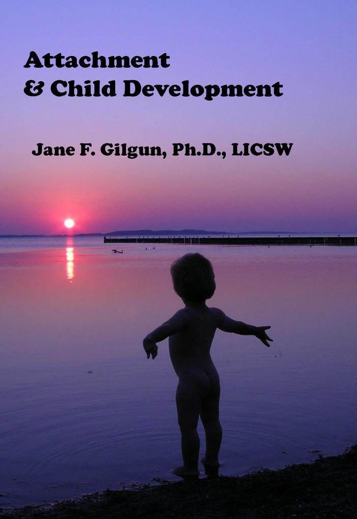 Attachment & Child Development