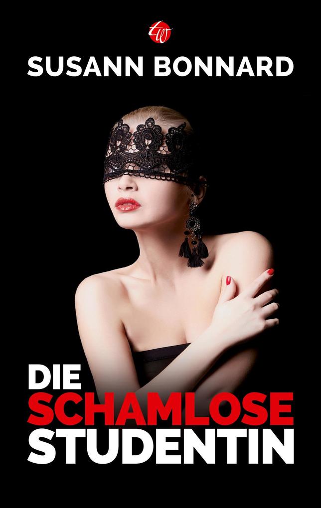 Die schamlose Studentin