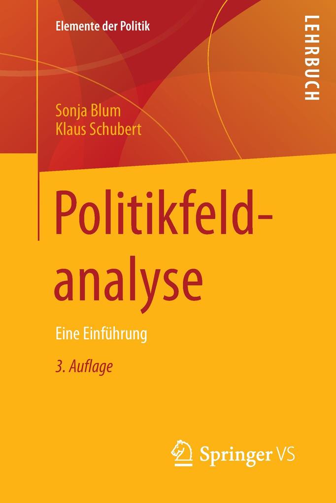 Politikfeldanalyse - Sonja Blum/ Klaus Schubert