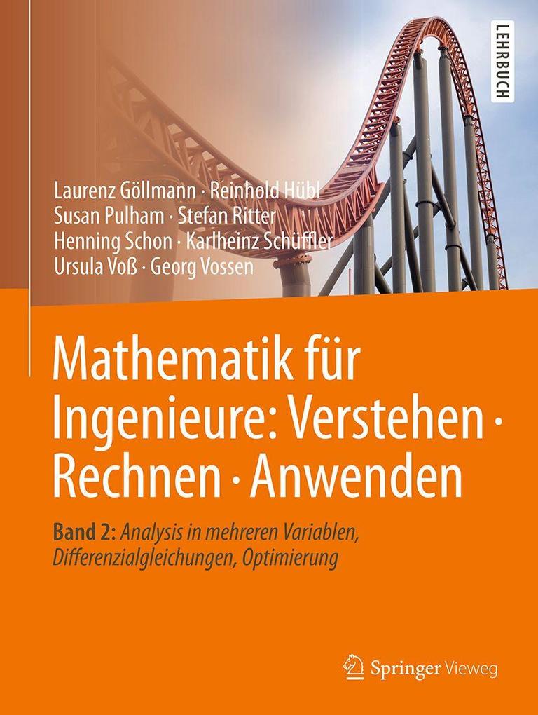 Mathematik für Ingenieure: Verstehen - Rechnen - Anwenden