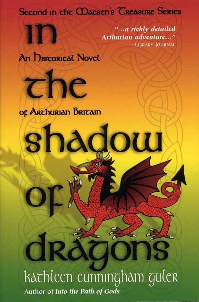 In the Shadow of Dragons (Macsen‘s Treasure #2)