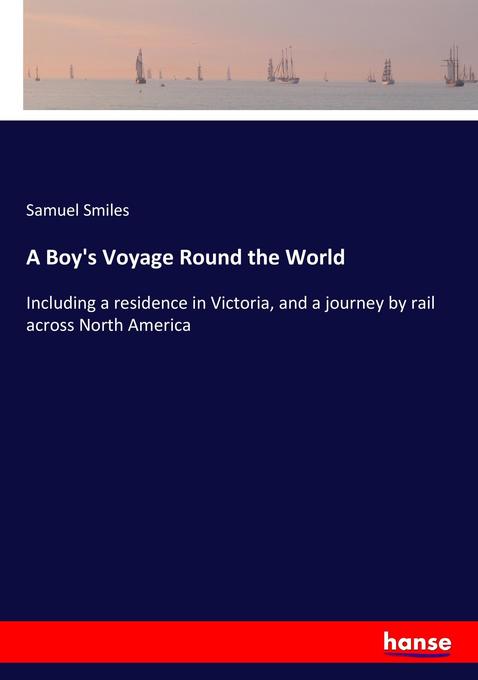 A Boy's Voyage Round the World