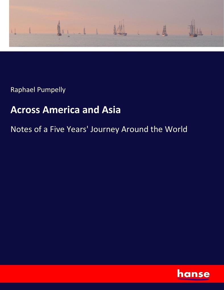 Across America and Asia