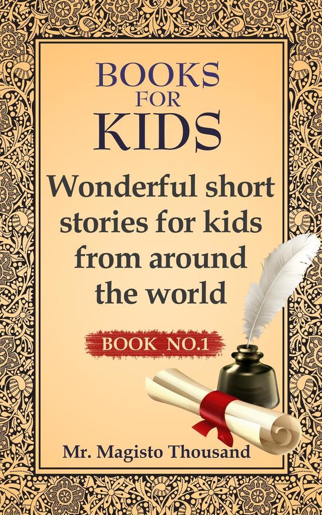 Wonderful Short Stories for Kids from Around the World (Books for kids)