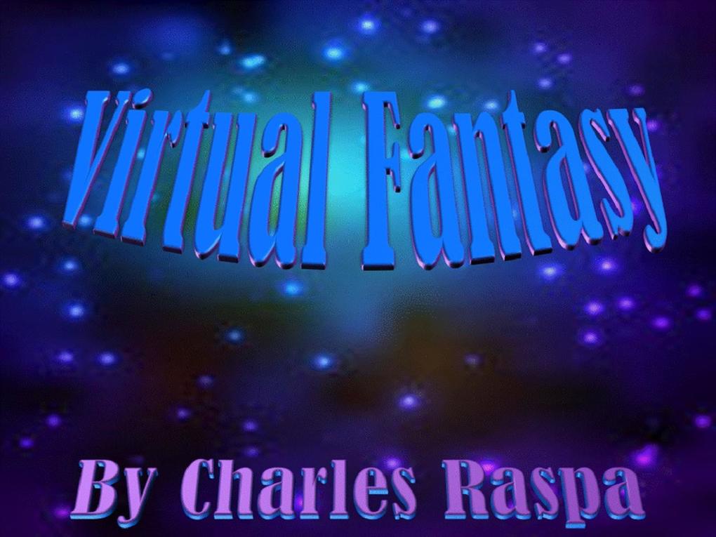 Virtual Fantasy (The Michael Biancho Series #9)
