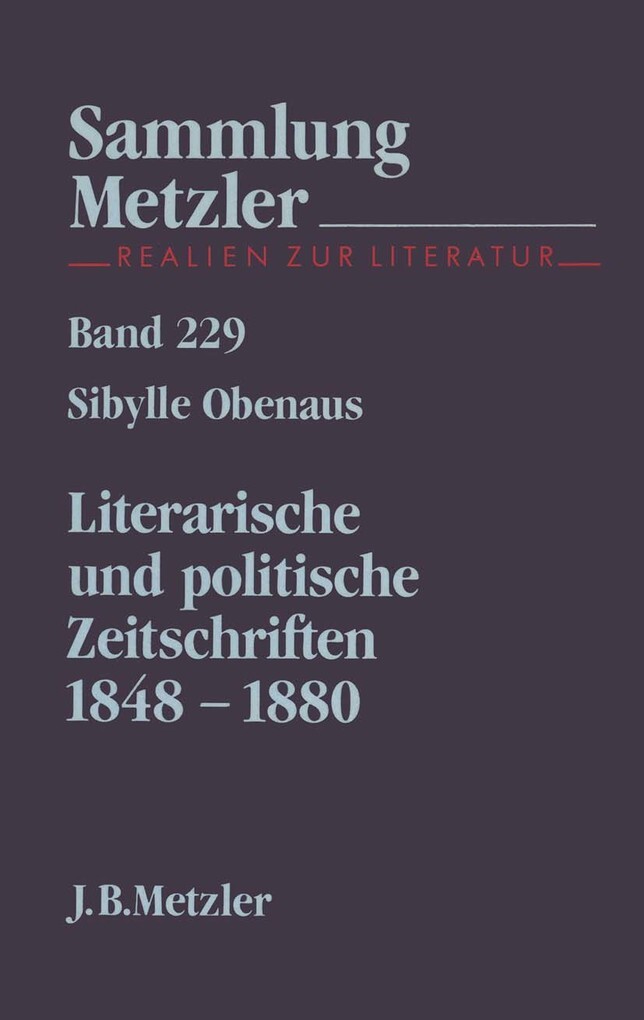 Literarische und politische Zeitschriften 1848-1880 als eBook Download von Sibylle Obenaus - Sibylle Obenaus