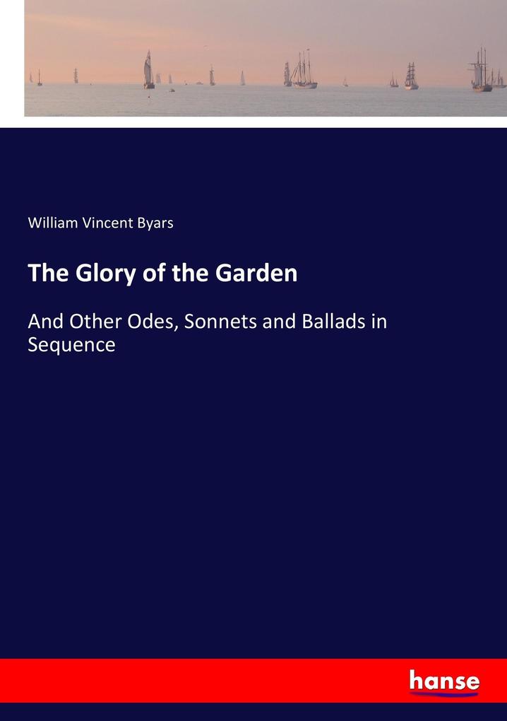 The Glory of the Garden