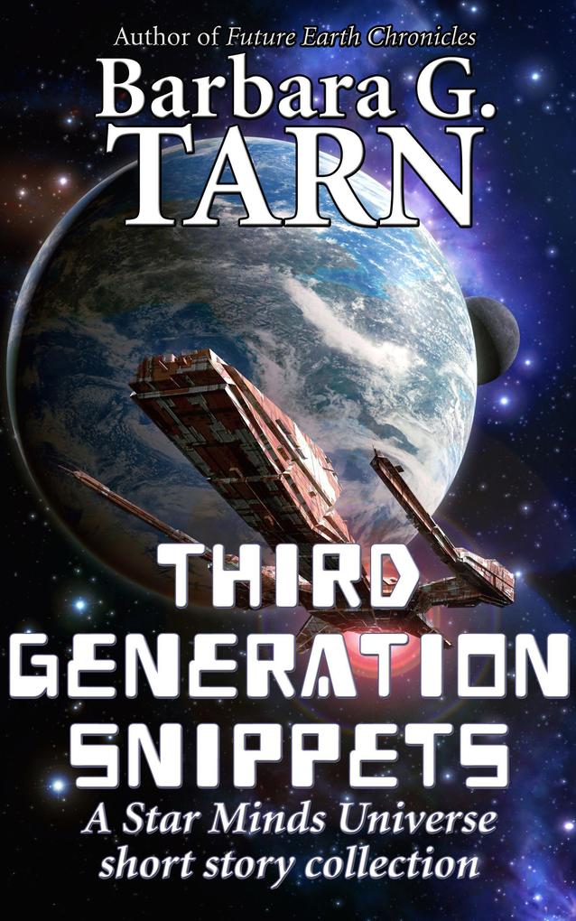 Third Generation Snippets (Star Minds Universe)