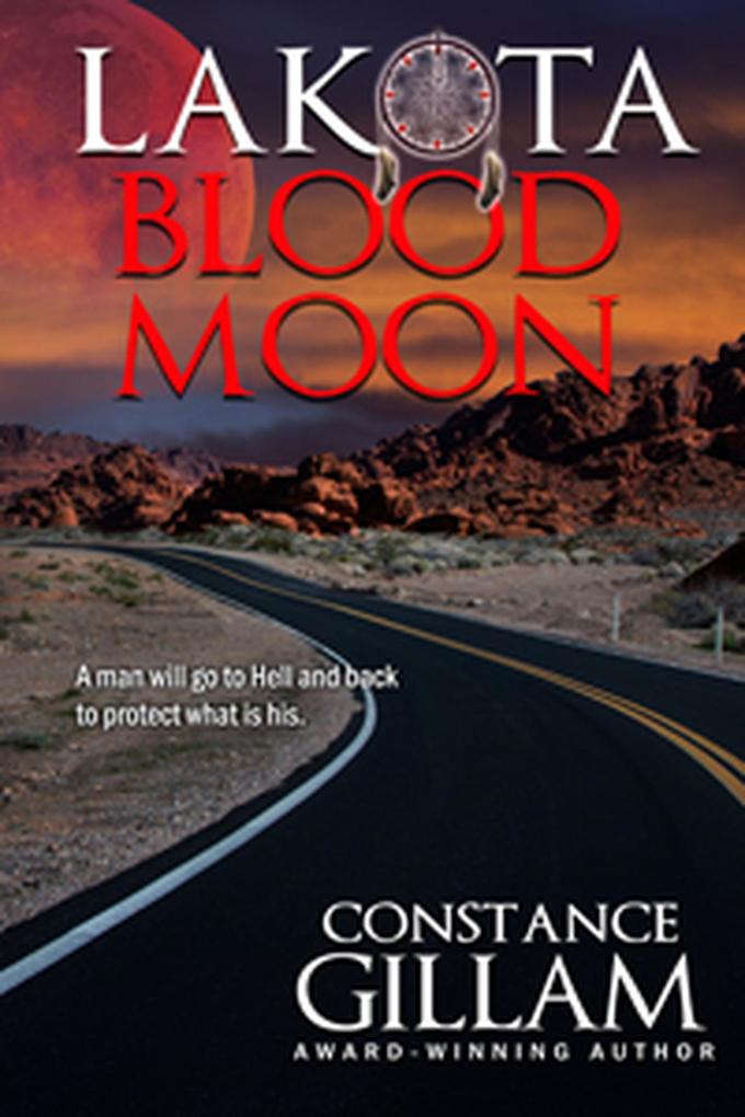 Lakota Blood Moon (Book 2 of the Lakota series)