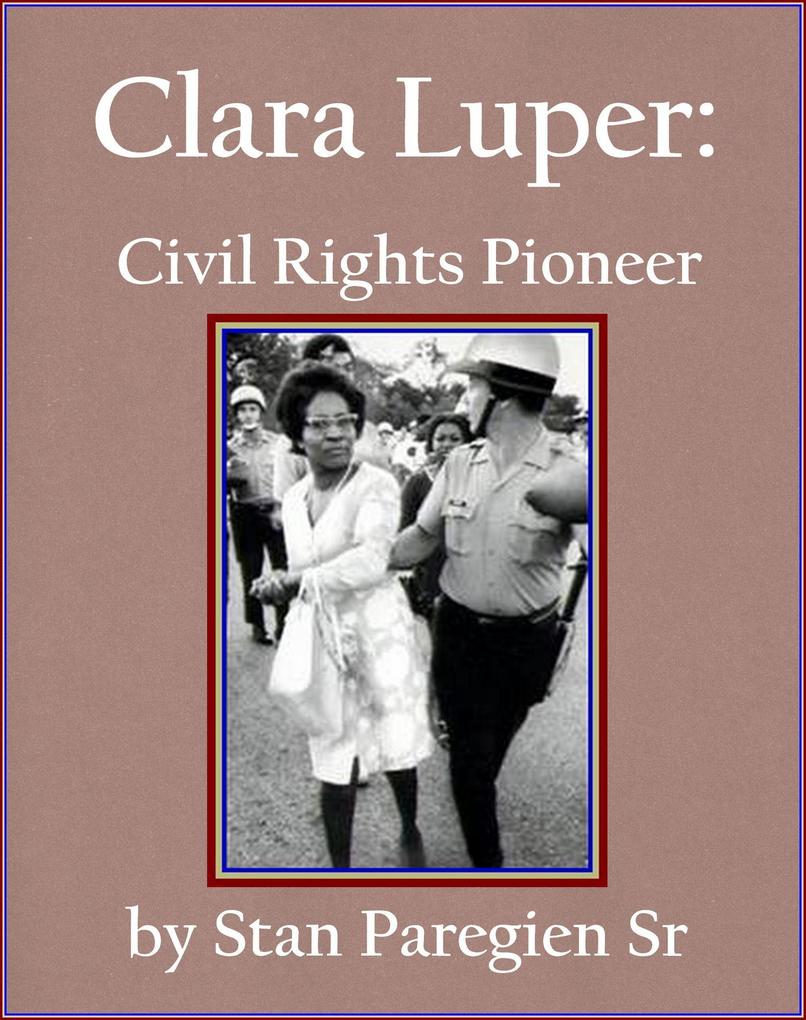 Clara Luper: Civil Rights Pioneer