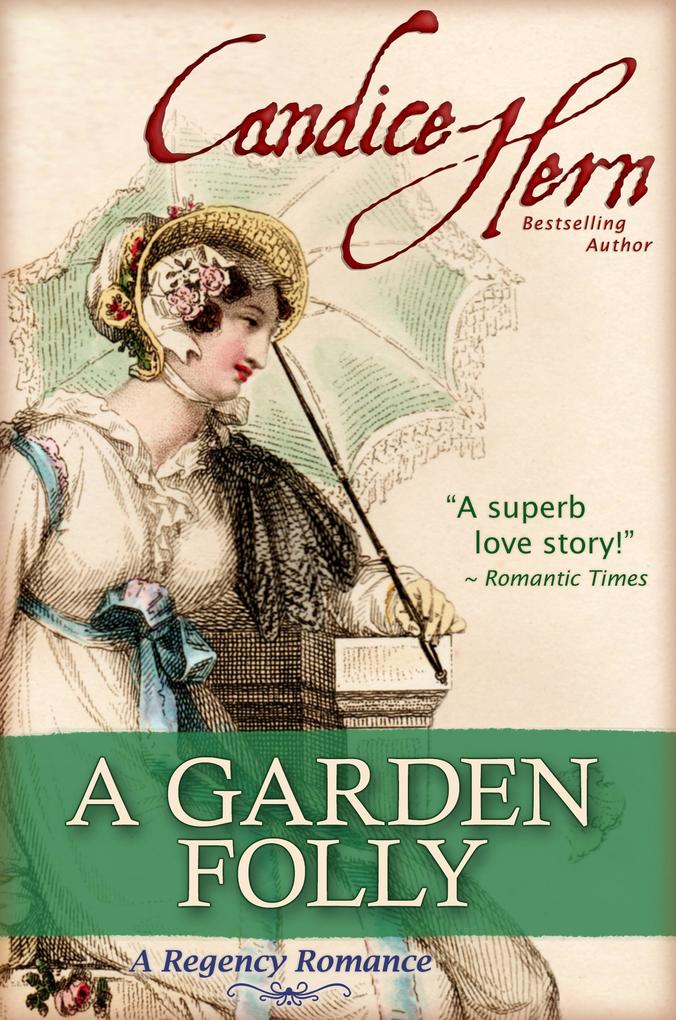 A Garden Folly (A Regency Romance)