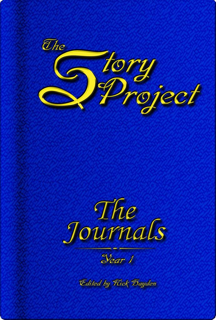 The Story Project - The Journals: Year 1