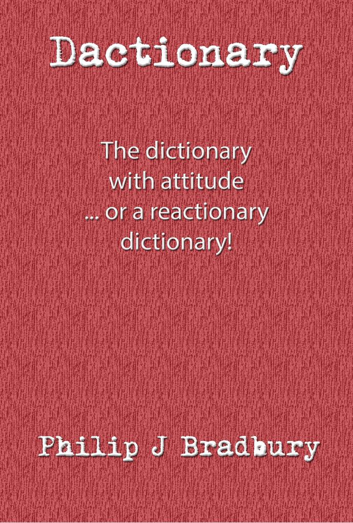 Dactionary - ... The Dictionary With Attitude