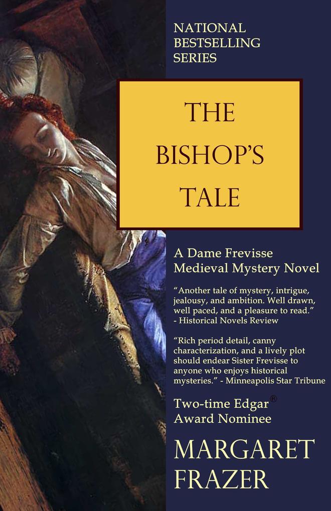 The Bishop‘s Tale (Dame Frevisse Medieval Mysteries #3)
