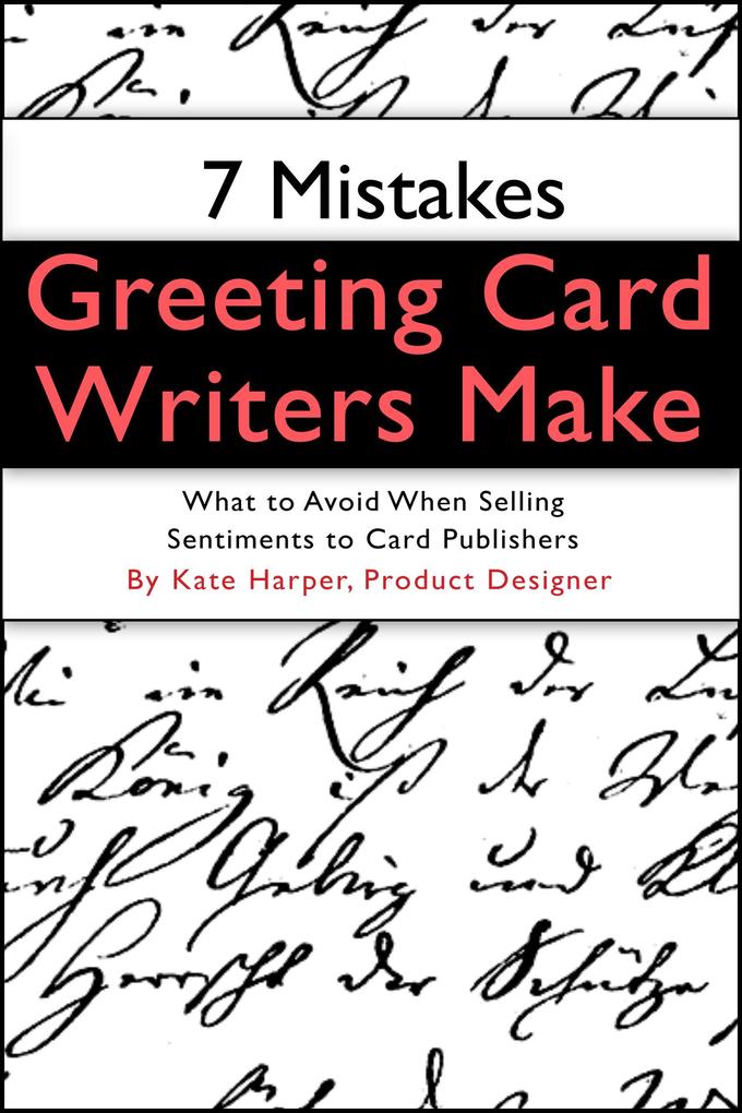 7 Mistakes Greeting Card Writers Make