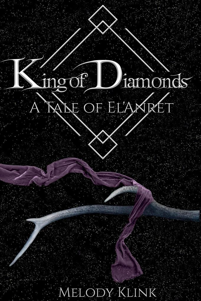 King of Diamonds (The Tale of El‘Anret #3)