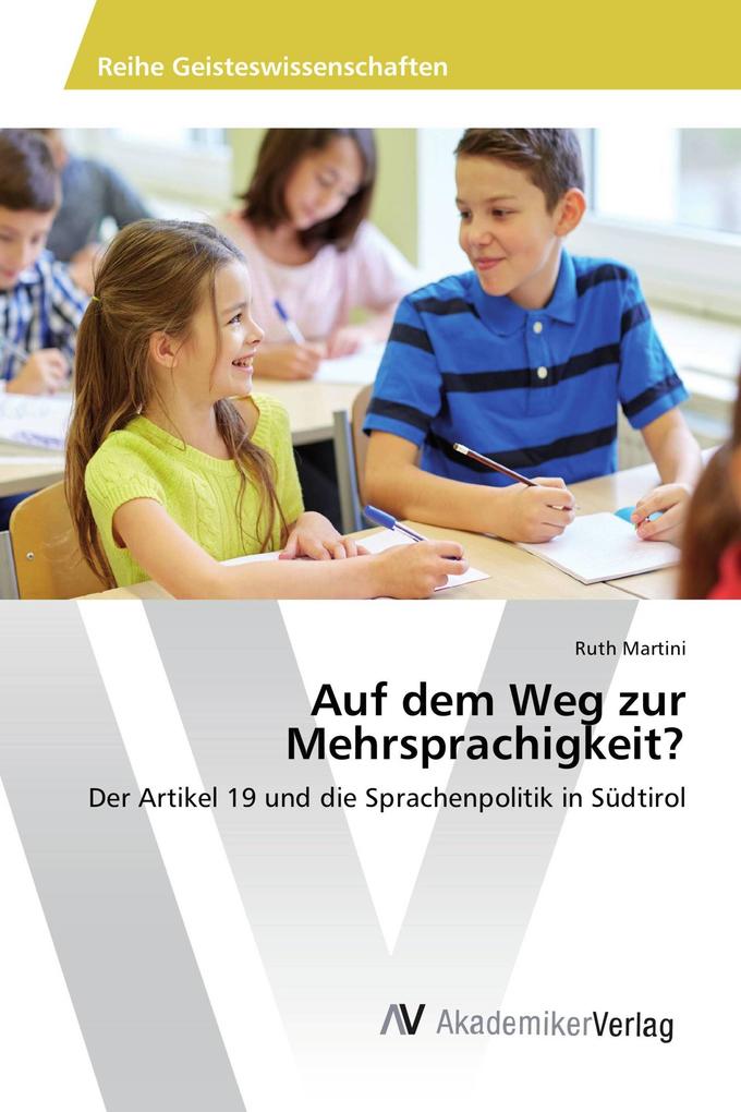 Auf dem Weg zur Mehrsprachigkeit?