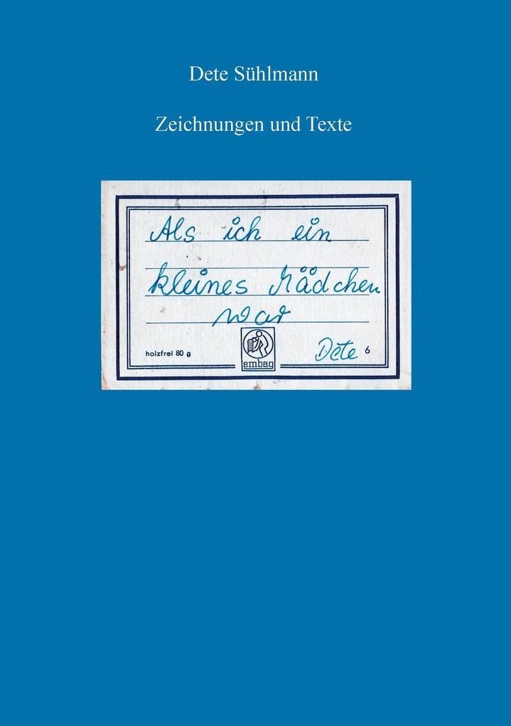 Als ich ein kleines Mädchen war