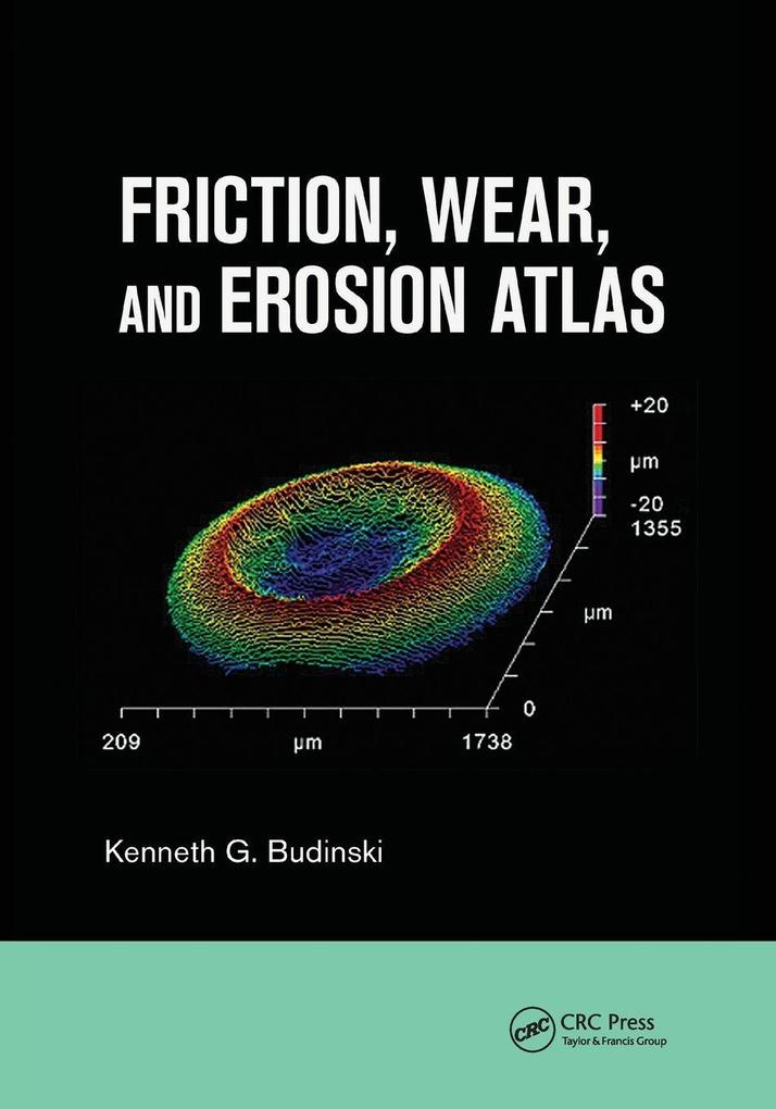 Friction Wear and Erosion Atlas