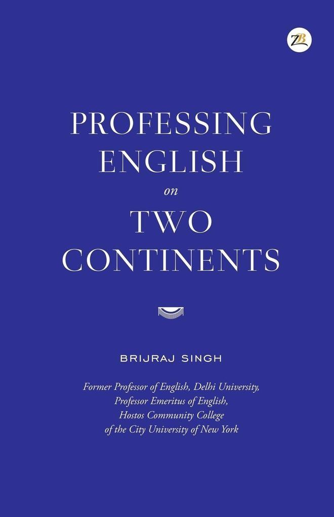 Professing English on Two Continents
