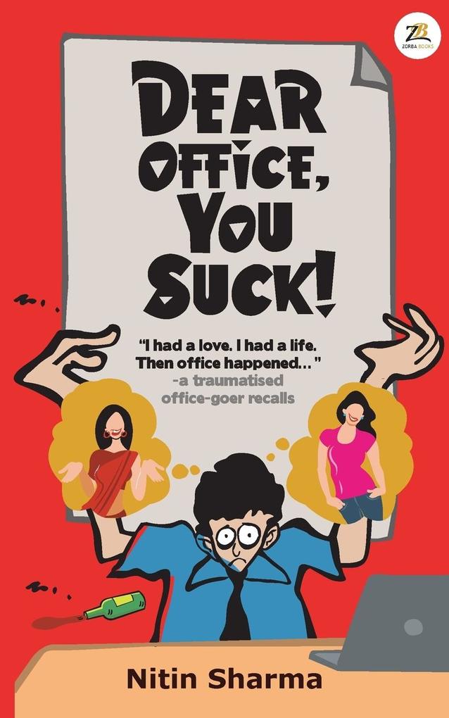 Dear Office You Suck!