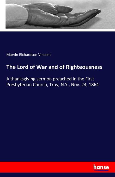 The Lord of War and of Righteousness
