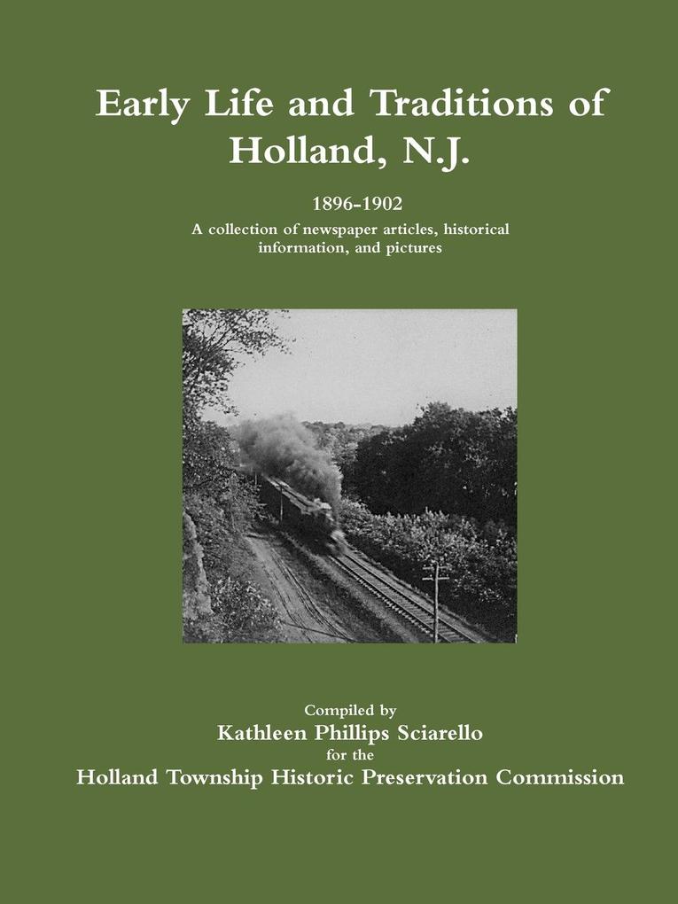 Early Life and Traditions of Holland N.J. 1896-1902