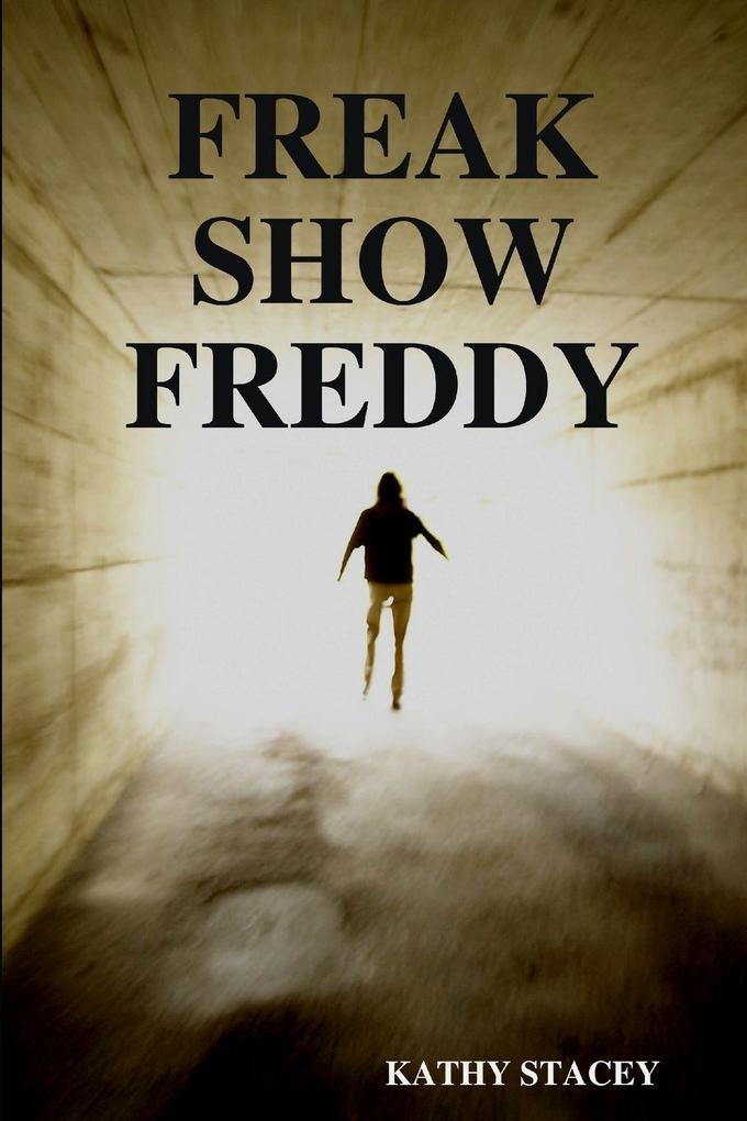 Freak Show Freddy